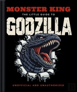 Bertrand.pt - Monster King: The Little Guide To Godzilla
