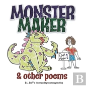 Monster Maker And Other Poems