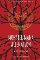 Monster Mana Alienation