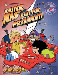 Monster Mas Runs For President