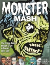 Monster Mash: The Creepy, Kooky Monster Craze In America 1957-1972