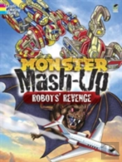 Monster Mash-Up--Robots' Revenge