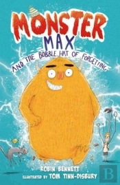 Monster Max And The Bobble Hat Of Forgetting