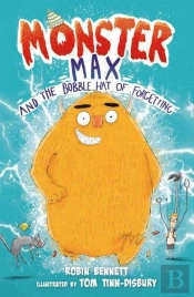 Monster Max And The Bobble Hat Of Forgetting