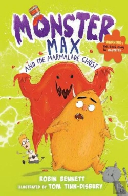 Bertrand.pt - Monster Max And The Marmalade Ghost