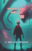 Monster Melee '85
