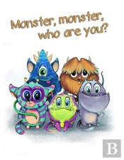 Monster, Monster, Who Are You?