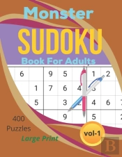 Monster Sudoku Puzzles Book For Adults Large Print