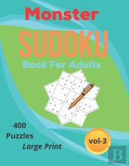 Monster Sudoku Puzzles Book For Adults Large Print