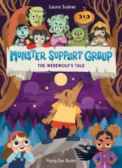 Monster Support Group: The Werewolf'S Tale