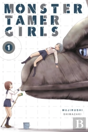 Monster Tamer Girls, Vol. 1