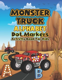Bertrand.pt - Monster Truck Alphabet Dot Markers Activity Book For Kids