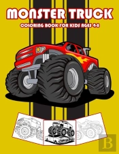 Monster Truck Coloring Book For Kids Ages 4-8