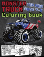 Monster Truck Coloring Book For Kids Ages 4-8