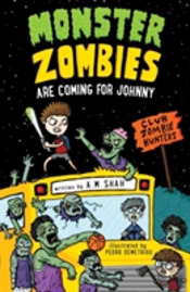 Monster Zombies Are Coming For Johnny