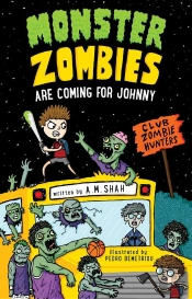 Monster Zombies Are Coming For Johnny