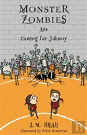 Monster Zombies Are Coming For Johnny