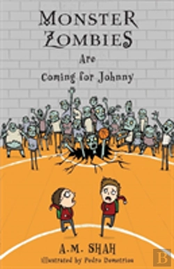 Bertrand.pt - Monster Zombies Are Coming For Johnny