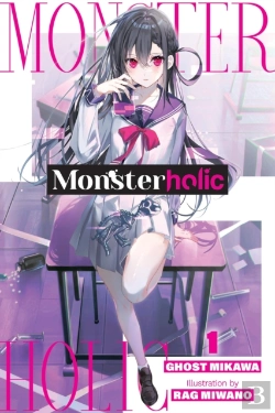 Bertrand.pt - Monsterholic, Vol. 1 (Novel)