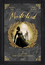 Monsterland T.1,T.2 ; La Perruque Et 14 Chansons Monstrueuses