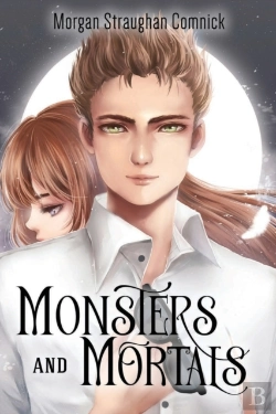 Bertrand.pt - Monsters And Mortals (The Hunter And The Bringer Duology Book 2)