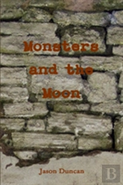 Monsters And The Moon