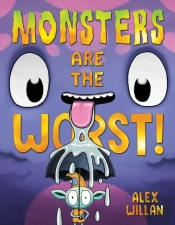 Monsters Are The Worst!
