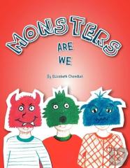 Monsters Are We
