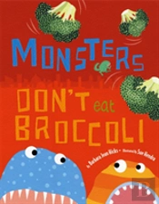 Monsters Don T Eat Broccoli