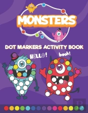 Monsters Dot Markers Activity Book
