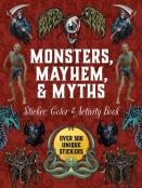 Monsters, Mayhem, And Myths Sticker, Color & Activity Book