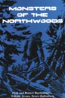 Monsters Of The Northwoods