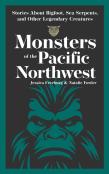 Monsters Of The Pacific Northwest