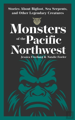 Bertrand.pt - Monsters Of The Pacific Northwest