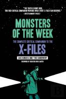 Monsters Of The Week: The Complete Critical Companion To The X-Files