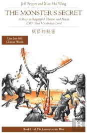 Monster'S Secret: A Story In Simplified Chinese And Pinyin, 1200 Word Vocabulary Level
