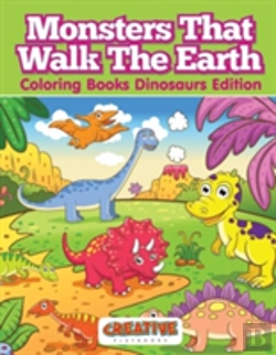 Bertrand.pt - Monsters That Walk The Earth - Coloring Books Dinosaurs Edition