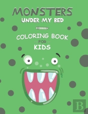 Monsters Under My Bed Coloring Book For Kids