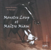 Monstre Loup Et Maître Miam