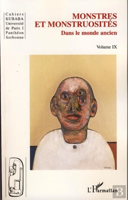 Bertrand.pt - Monstres Et Monstruosités T.9 ; Dans Le Monde Ancien
