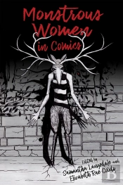 Monstrous Women In Comics