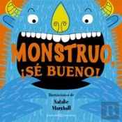 Monstruo, Se Bueno