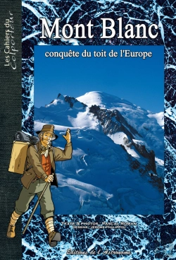 Bertrand.pt - Mont Blanc, Conquête Du Toit De L'Europe
