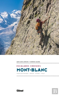 Bertrand.pt - Mont-Blanc - Escalades Choisies - Aiguilles Rouges - Prealpes - Suisse - Italie