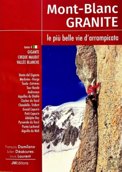 Bertrand.pt - Mont-Blanc Granite, Le Più Belle Vie D'Arampicata Tome 4 : Gigante, Cirque Maudit, Vallée Blanche