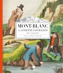 Bertrand.pt - Mont-Blanc ; La Conquête Naturaliste