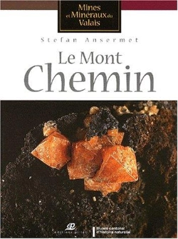 Bertrand.pt - Mont-Chenin ; Mines Et Mineraux Du Valais