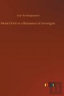 Mont Oriol Or A Romance Of Auvergne