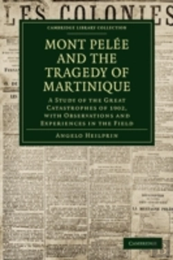 Bertrand.pt - Mont Pelee And The Tragedy Of Martinique