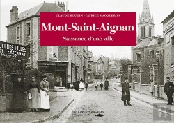 Bertrand.pt - Mont-Saint-Aignan ; La Naissance D'Une Ville